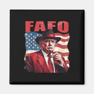 Imã Trump Fafo Funny Fafo Trump American Flag
