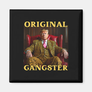 Imã Trump Gângster Original Engraçado Donald Trump
