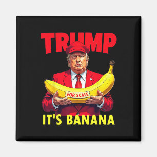 Imã Trump It's Banana (for Scale) Starship Funny