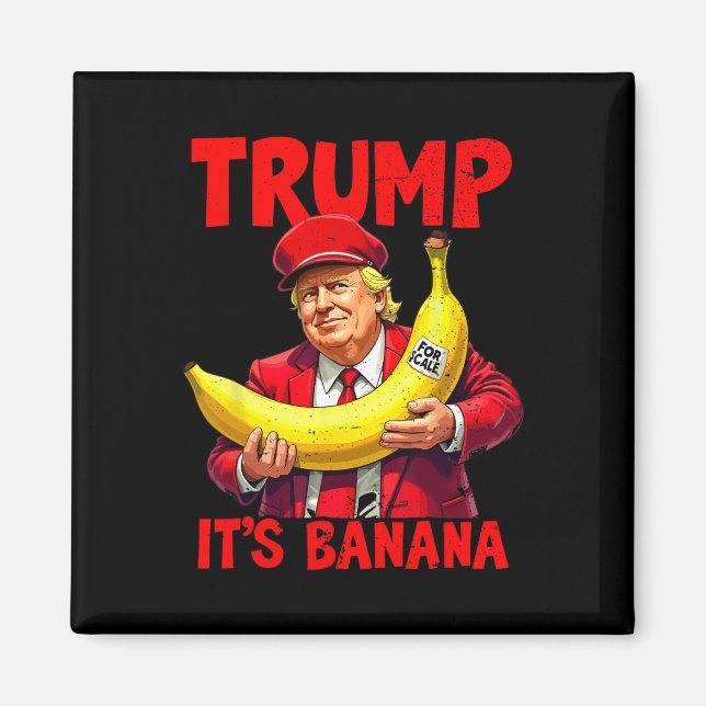 Imã Trump It's Nana (for Scale) Engraçado Meme (Frente)
