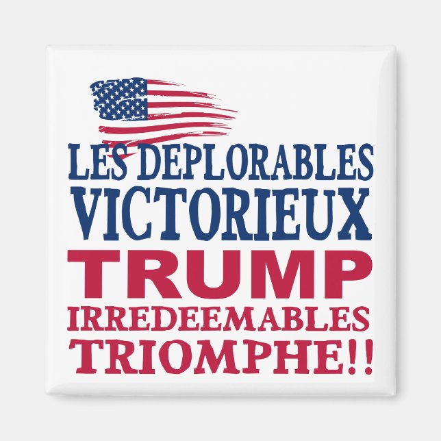 Imã Trump Les Deplorables Win - Trump Pence 2016 (Frente)
