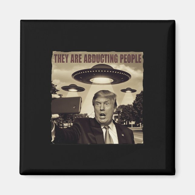 Imã Trump Selfie Ufo Abdução de Alienígenas (Frente)