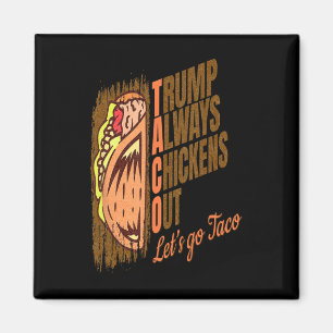 Imã Trump Sempre Desiste Engraçado Trump Taco