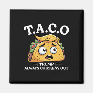 Imã Trump Sempre Desiste Taco Engraçado Taco Trump Cam