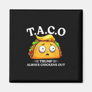 Imã Trump Sempre Desiste Taco Engraçado Taco Trump Cam