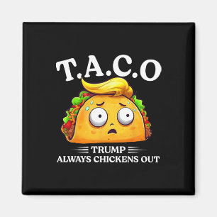 Imã Trump Sempre Desiste Taco Engraçado Taco Trump Cam