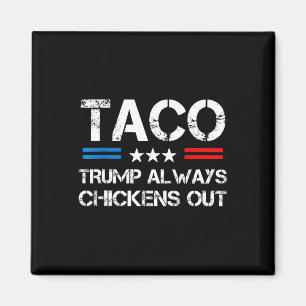 Imã Trump Sempre Desiste Taco Troca Meme Engraçado 6 