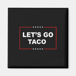 Imã Trump Sempre Desiste Vamos Lá Taco Engraçado _1