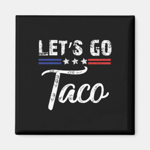 Imã Trump Sempre Desiste Vamos Lá Taco Engraçado 7