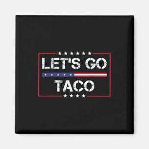 Imã Trump Sempre Desiste Vamos Lá Taco Meme Divertido