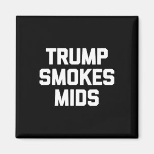 Imã Trump Smokes Mids - Engraçado Dizer Novidade Sarcá