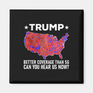 Imã Trump Tem Melhor Cobertura Que 5g Você Pode Nos Ou