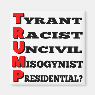 Imã "Trump the Tyrant" Refrigerator Magnet (Branco)