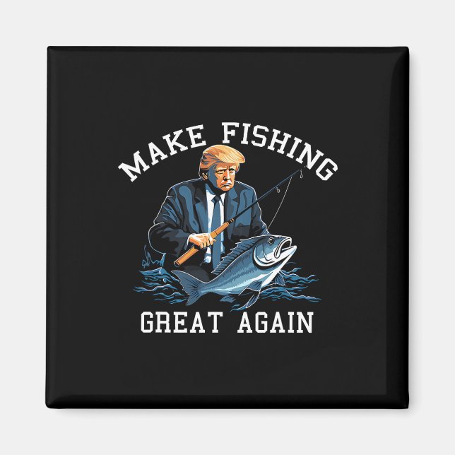 Imã Trump Tornando a Pesca Grande Novamente  (Frente)