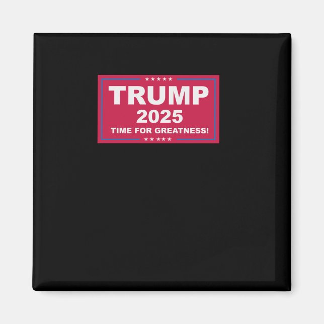 Imã Trump Vance 2025 Time For Greatness (Tempo Para Gr (Frente)
