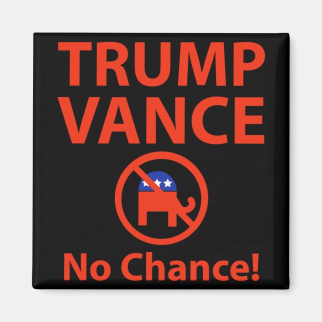 Imã Trump Vance No Chance (Frente)