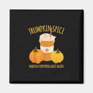 Imã Trumpkin Spice Fazer de Ação de Graças Tudo Muito