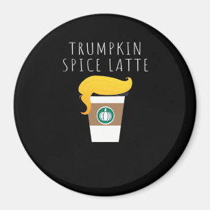 Imã Trumpkin Spice Latte Engraçado Donald Piada Pumpki