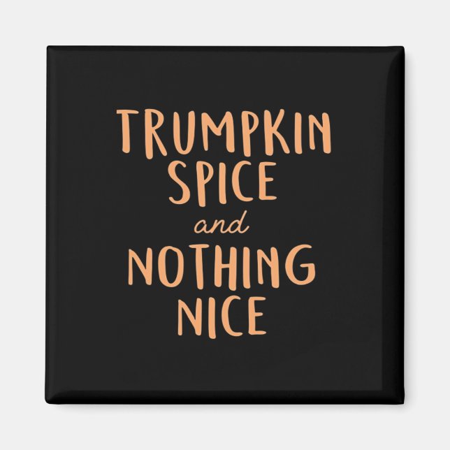 Imã Trumpkin Spice Nice (Frente)