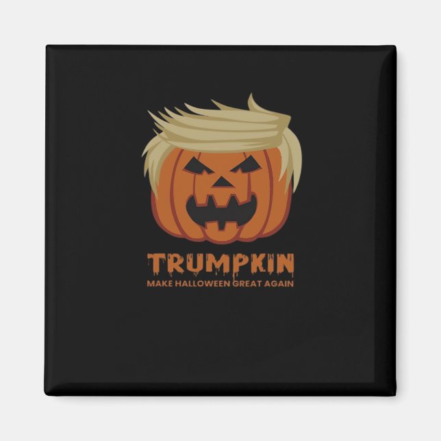Imã Trumpkin - Torne O Halloweens Excelente Novamente  (Frente)