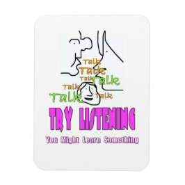 Ímã Try Listening Refrigerator