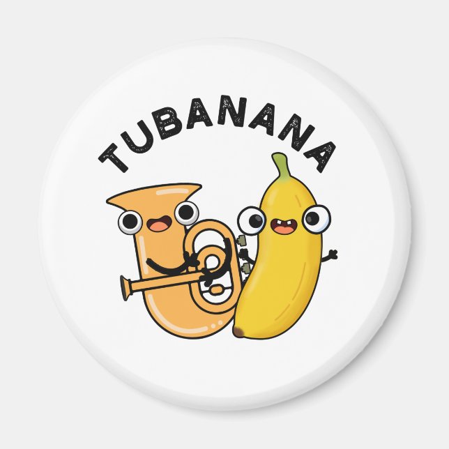 Imã Tubanana Funny Tuba Banana Pun (Frente)
