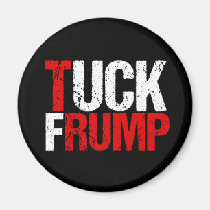 Imã Tuck Frump Funny Anti Donald Trump