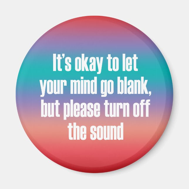 Imã Tudo bem deixar sua mente ir vazio (Frente)