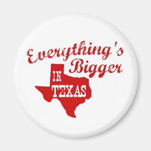 Imã Tudo é maior no Texas State Shape Magnet