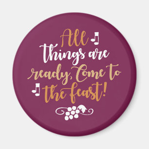 Imã Tudo Está Pronto, Venha Ao Banquete!Ímã