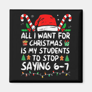 Imã Tudo o que Eu Quero para o Natal é que Meus Alunos
