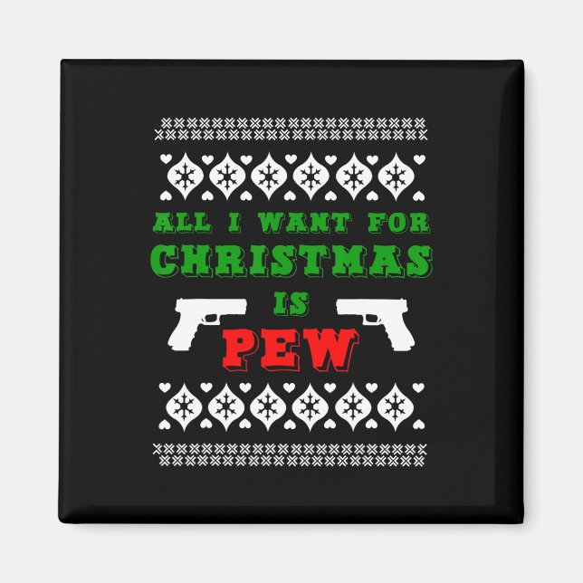 Imã Tudo O Que Quero Para O Natal É Pew Para O Funn (Frente)
