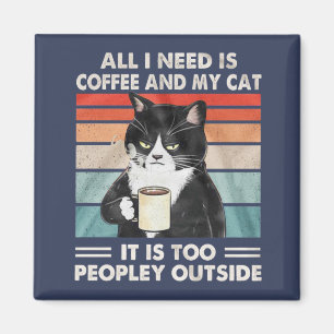 Imã Tudo Que Preciso É Café Ao Lado Do Meu Gato.