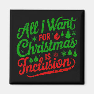 Imã Tudo Que Quero No Natal É Inclusão Professor(a) Ge