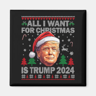 Imã Tudo Que Quero no Natal é Trump 2024 Feio Natal