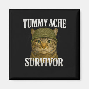 Imã Tummy Ache Sobrevivente Cat Meme Engraçado Giften