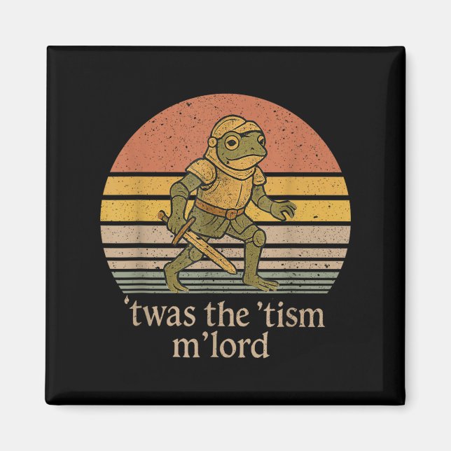 Imã Twas The Tism M Lord Frog Knight - Autism Awarenes (Frente)