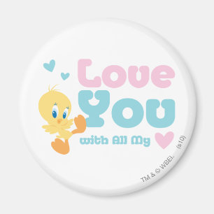 Imã TWEETY™ "Eu Te Amo de Todo o Coração"