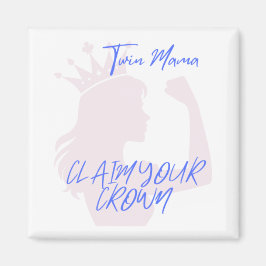 Imã Twin Mama Crown Magnet
