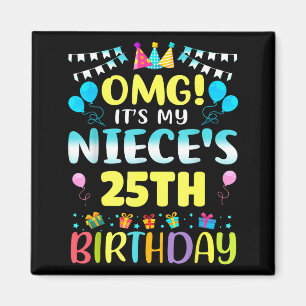 Imã Uau É O Aniversário De 25 Anos Da Minha Sobrinha D
