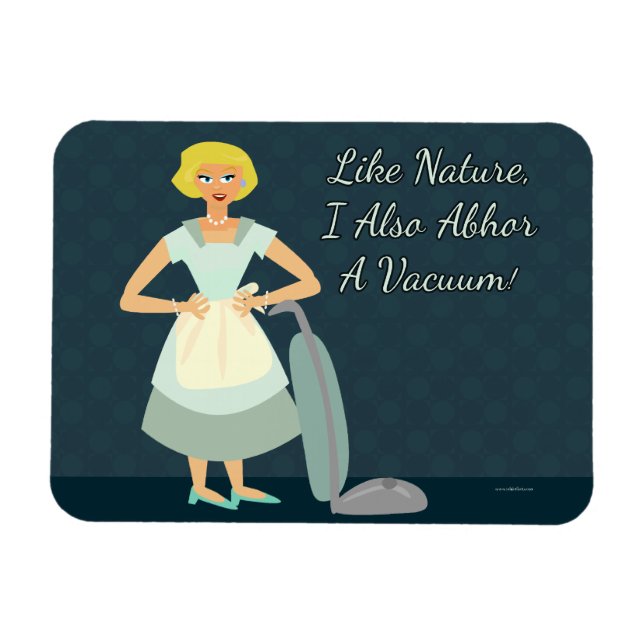 Ímã Ugh I Abhor Vacuums (Horizontal)