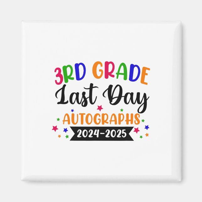 Imã Último Dia Da Escola Ano 2025 Autografo 3º Grau G (Frente)