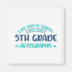 Imã Último Dia De Graduação Do 5 De Autografo Da Escol