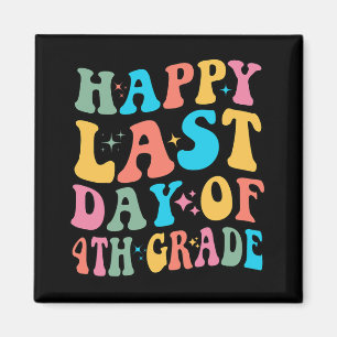 Imã Último Dia Do 4º Ano Último Dia De Aula Groovy