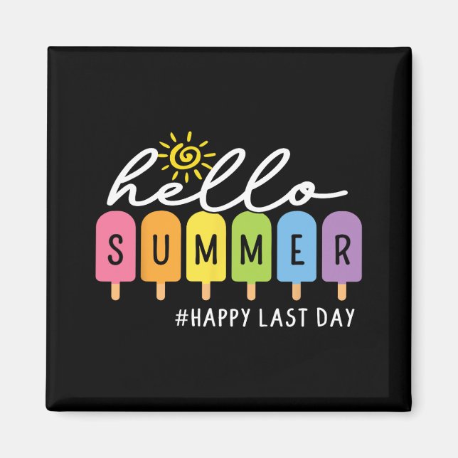 Imã Último Dia Professor Crianças Graduam Olá Verão So (Frente)