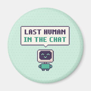 Imã Último Humano No Chat Divertido Ímã de Pixel AI