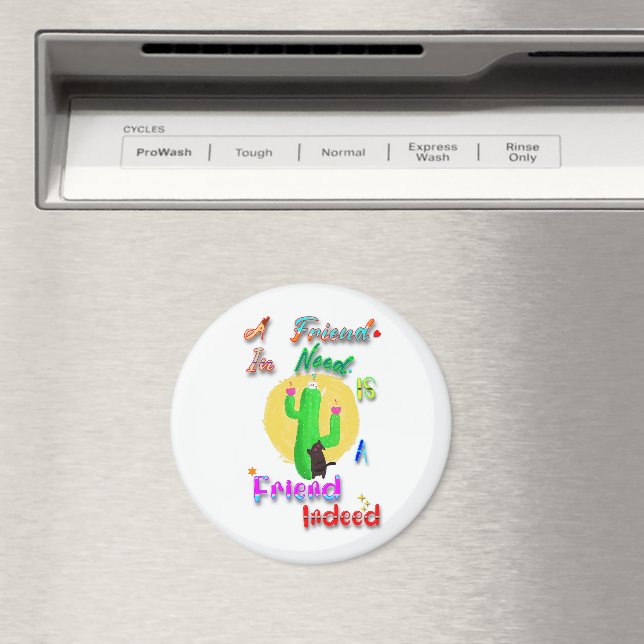 Imã Um Amigo na Necessidade é um Amigo de Verdade (In Situ (Dishwasher))