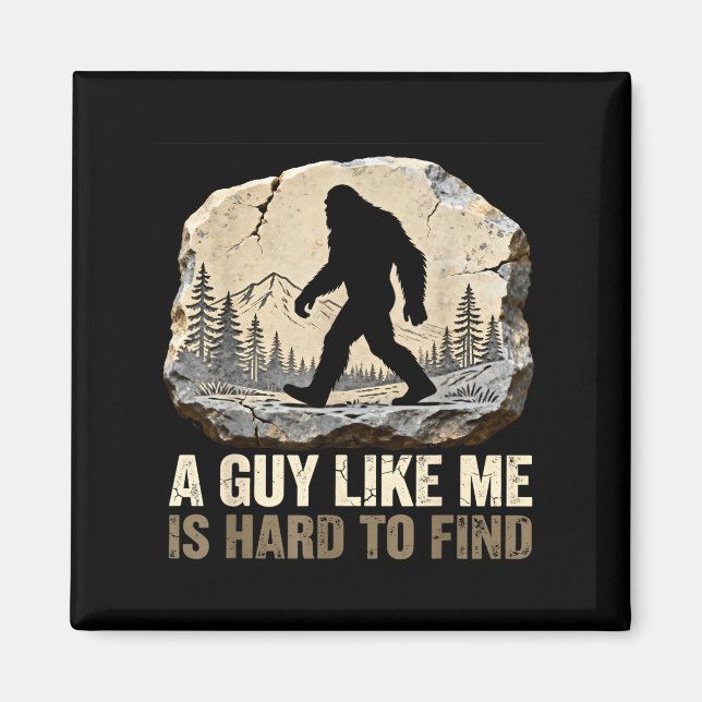 Imã Um cara como eu é difícil de encontrar bigfoot div (Frente)