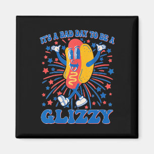 Imã Um Dia Ruim Para Ser Um Glizzy 4 De Julho Engraçad