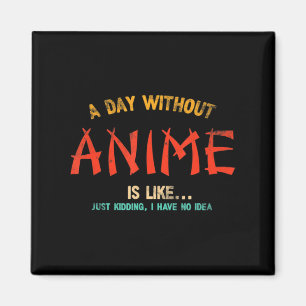 Imã Um Dia Sem Anime Merch Japonês Presente Para Menin